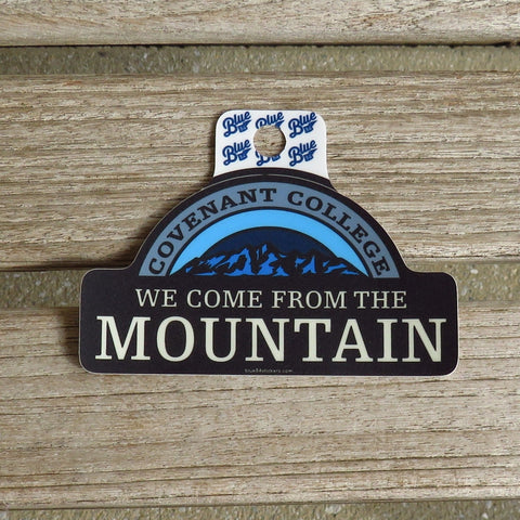 We Come From The Mountain Sticker