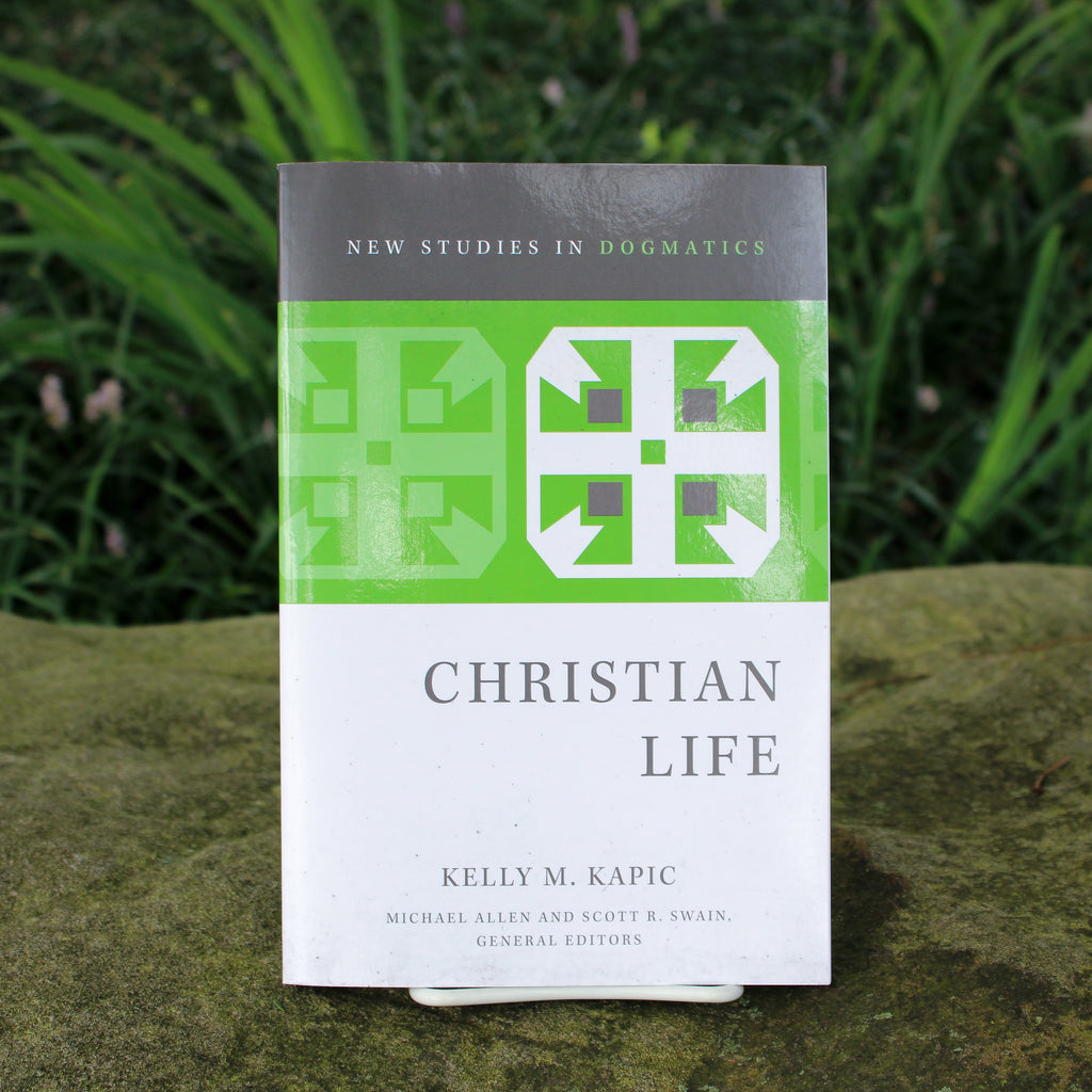 Christian Life by Kelly Kapic